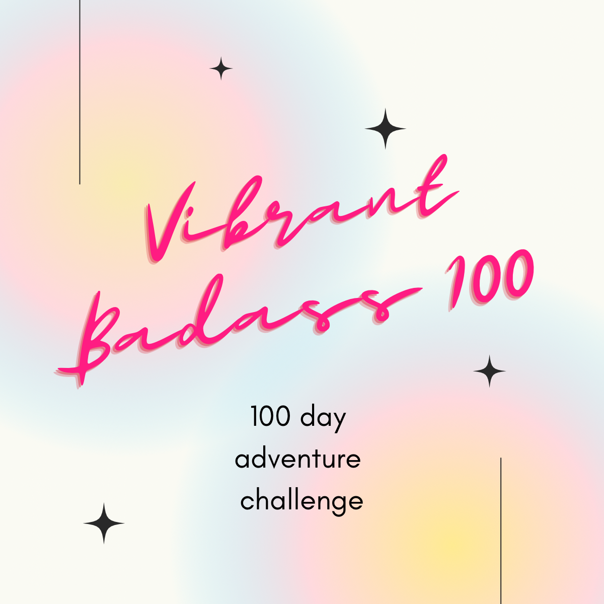 Vibrant Badass 100 Challenge